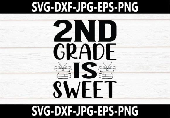 2nd Grade is Sweet SVG Design