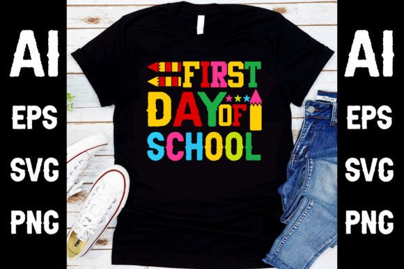 First Day of School T Shirt Design