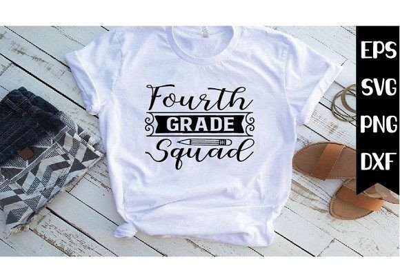 Fourth Grade Squad SVG Design: Graphics for T-Shirt Designs