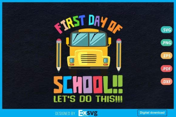 Funny First Day of School Let's Do Graphics