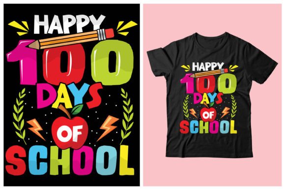 Happy 100th Days of School Graphics and T-Shirt Designs