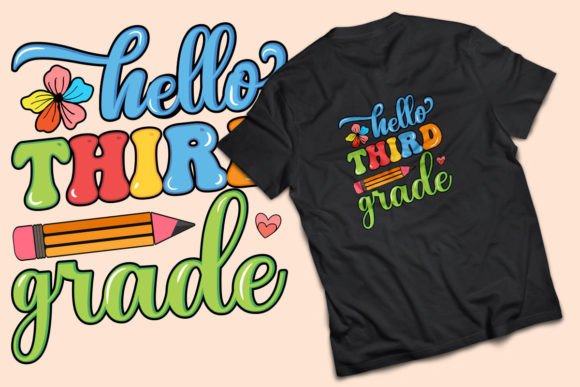 Hello Third Grade T-Shirt Design Graphics