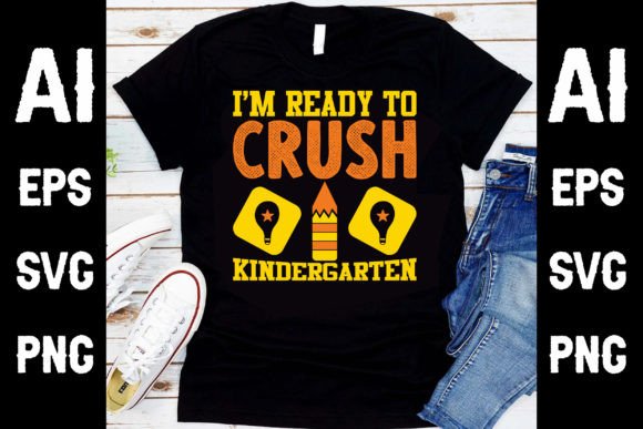 I'm Ready to Crush T-Shirt Design Graphics