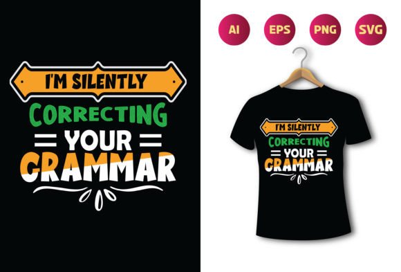 I'm Silently Correcting Your Grammar Graphics