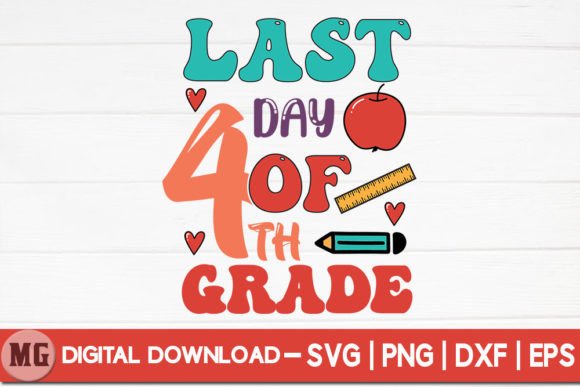 Last Day of Fourth Grade - SVG