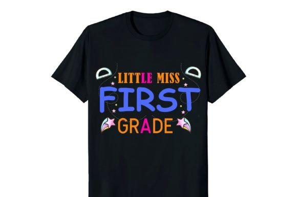 Little Miss First Grade, School Shirt