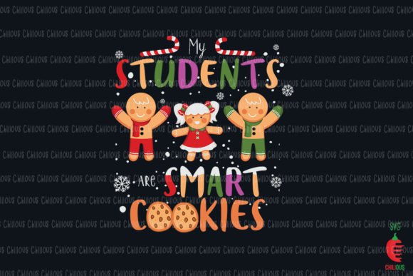 My Students Kids Are Smart Cookies Graphics and Crafts