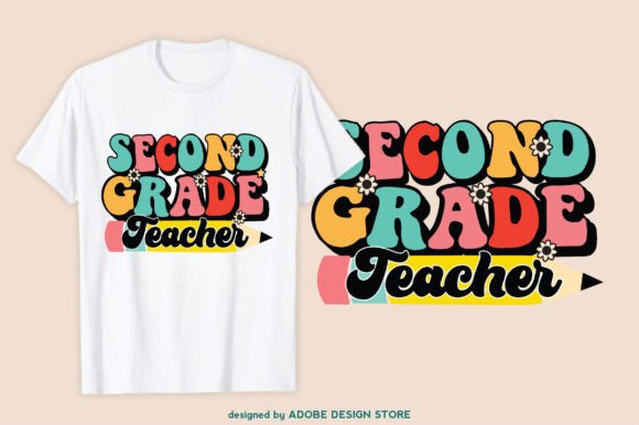Second Grade Teacher, 2nd Grade T-Shirt